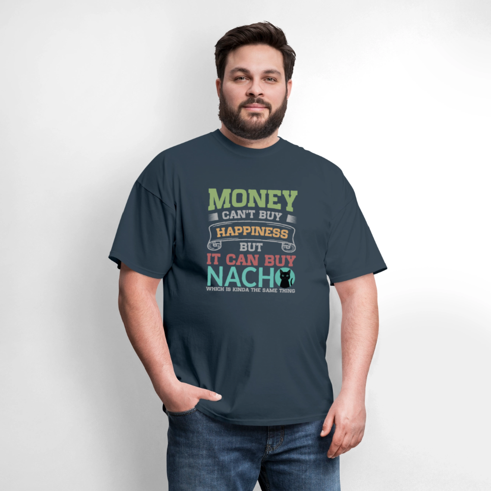 Money Can’t Buy Happiness Nacho -  blue dusk