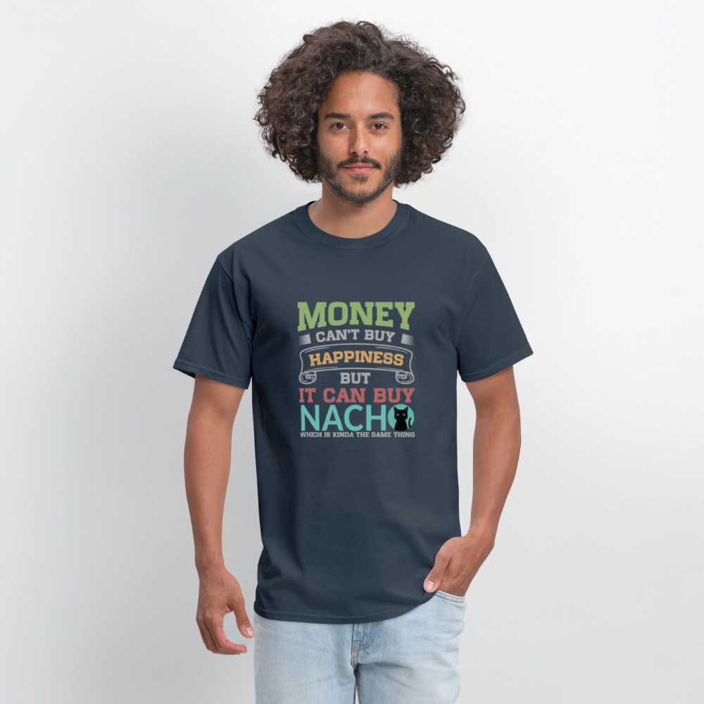 Money Can’t Buy Happiness Nacho -  blue dusk