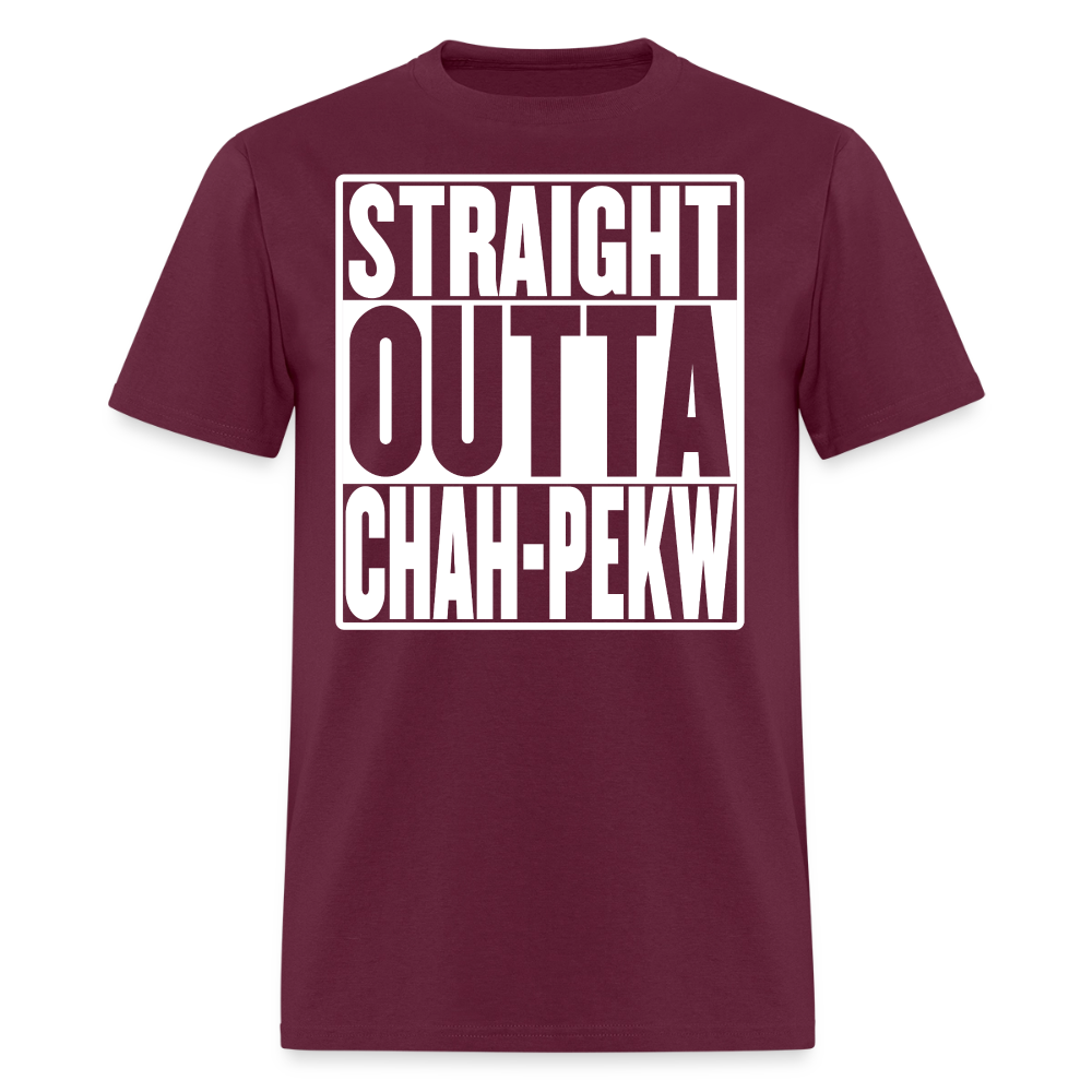 Straight Outta Chah-Pekw Men's T-Shirt - burgundy