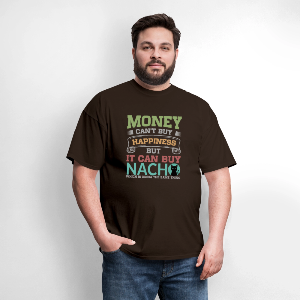 Money Can’t Buy Happiness Nacho - brown