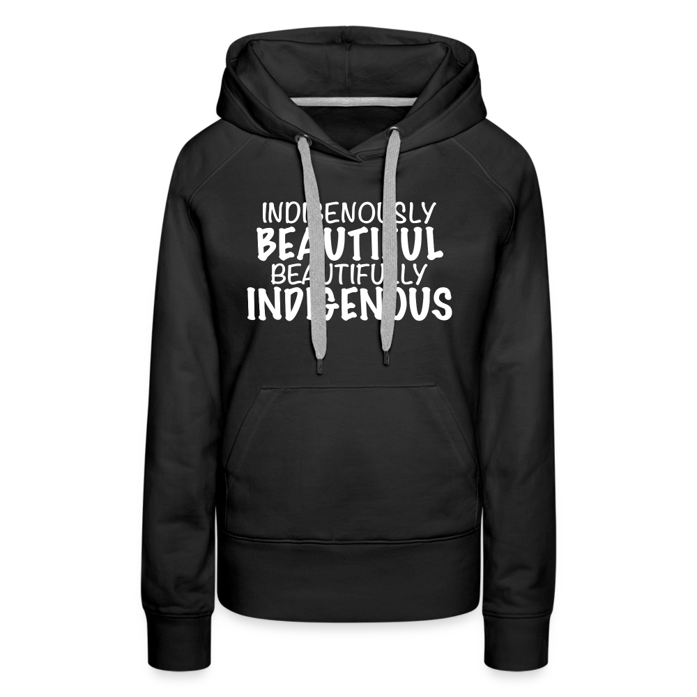 Indigenously Beautiful Women’s Premium Hoodie - black