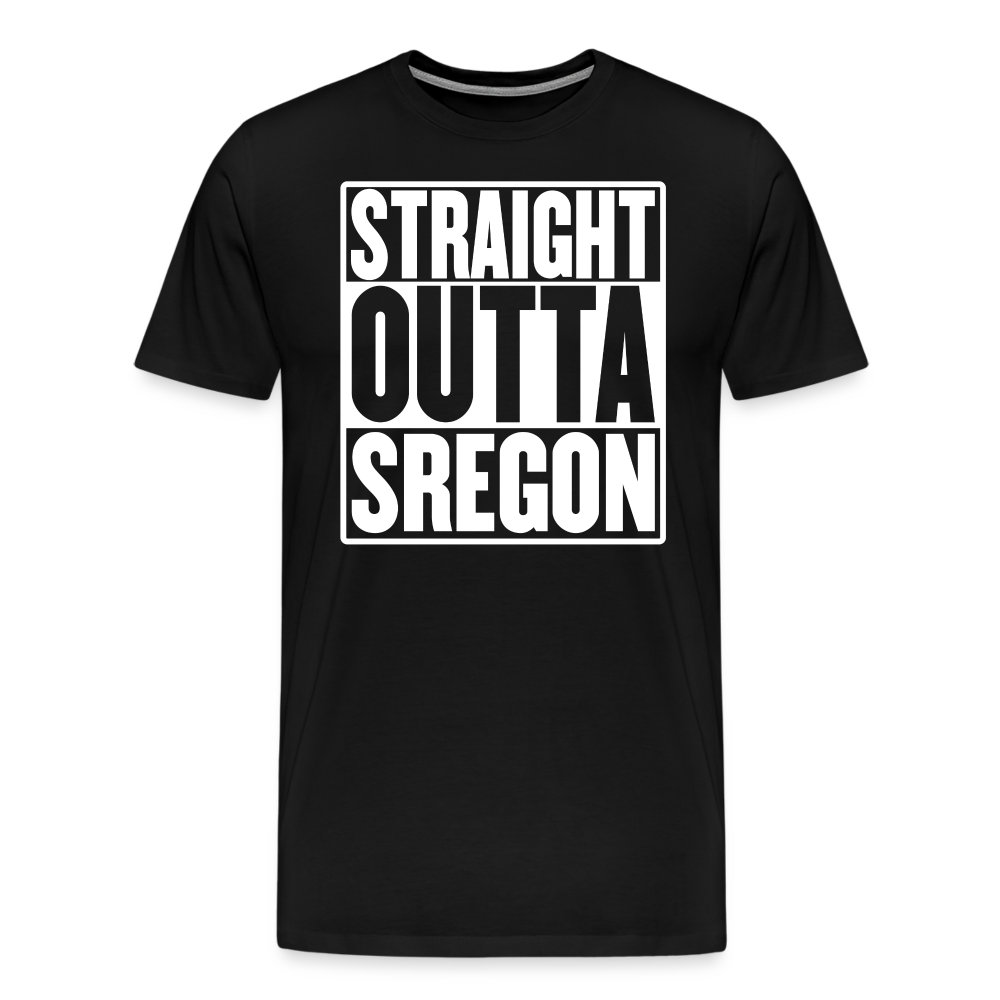 Straight Outta Sregon Men's Premium T-Shirt - black