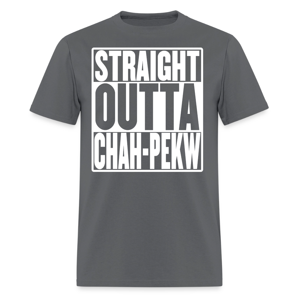 Straight Outta Chah-Pekw Men's T-Shirt - charcoal
