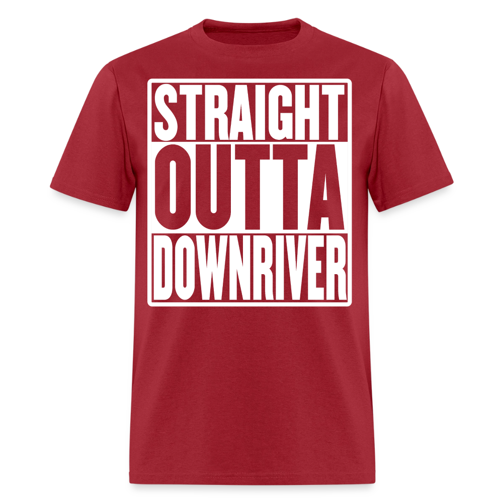 Straight Outta Downriver T-Shirt - true red