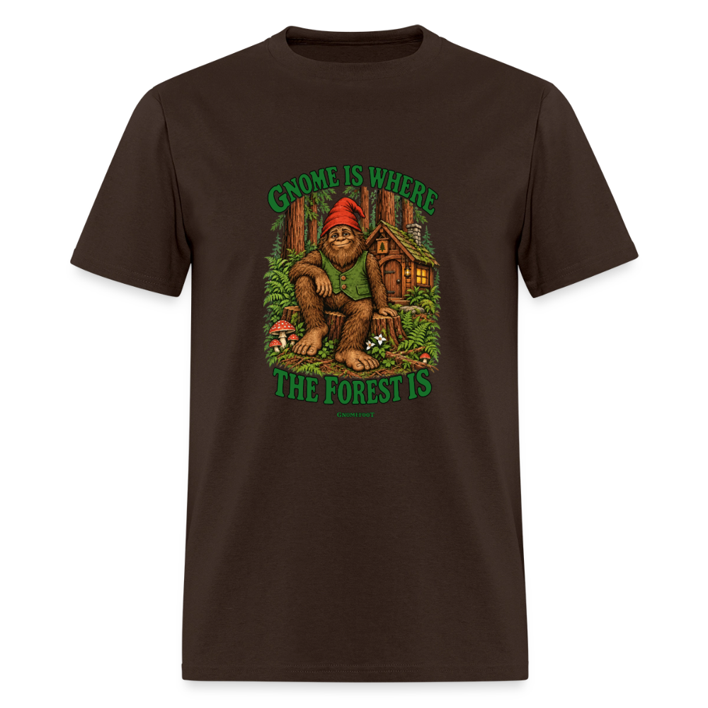 Gnome Is Where The Forest Is Gnomefoot Men's T-Shirt - brown