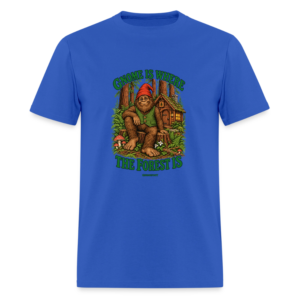Gnome Is Where The Forest Is Gnomefoot Men's T-Shirt - royal blue