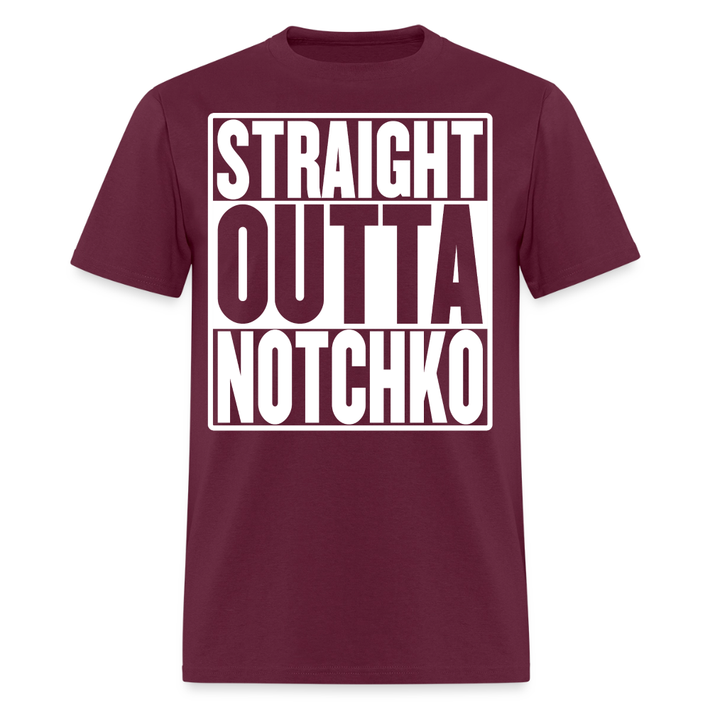 Straight Outta Notchko Men's T-Shirt - burgundy