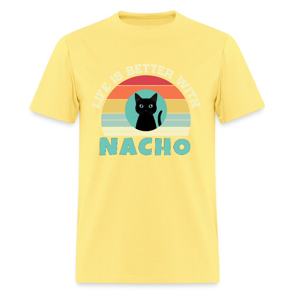 Life is better with Nacho T-shirt - cornsilk