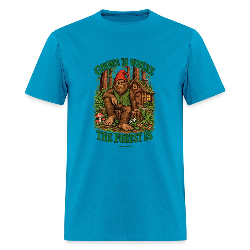Gnome Is Where The Forest Is Gnomefoot Men's T-Shirt - turquoise