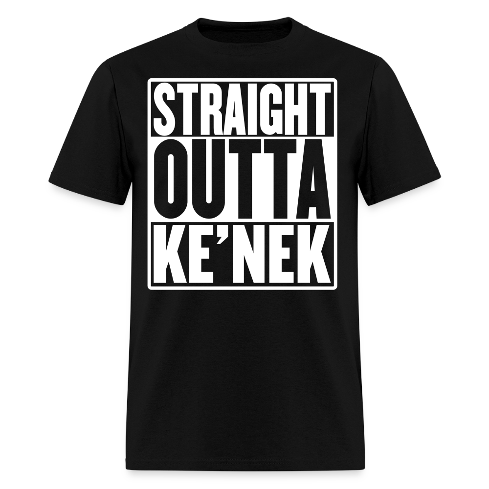Straight Outta Ke’nek Classic T-Shirt - black