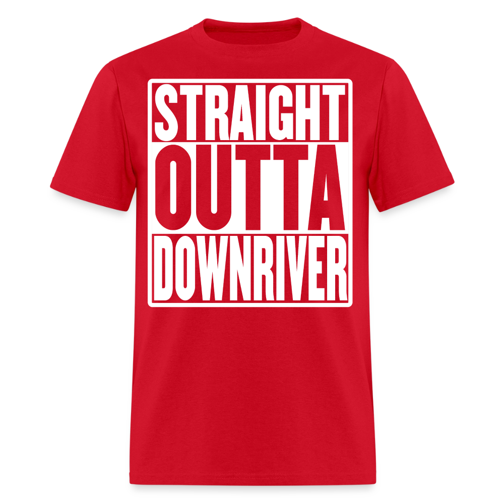 Straight Outta Downriver T-Shirt - red
