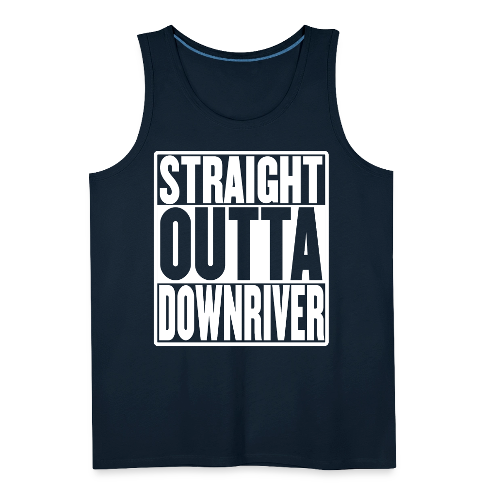 Straight Outta Downriver Men’s Premium Tank - deep navy