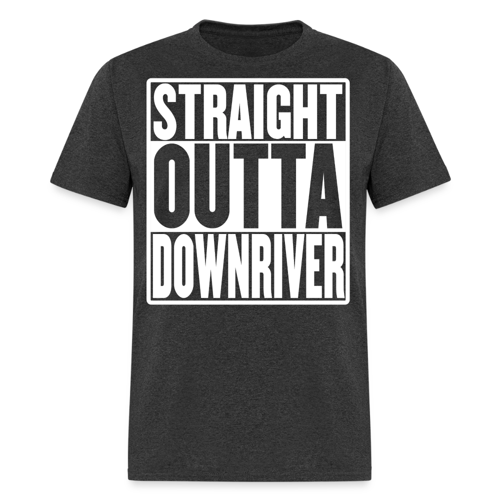 Straight Outta Downriver T-Shirt - heather black