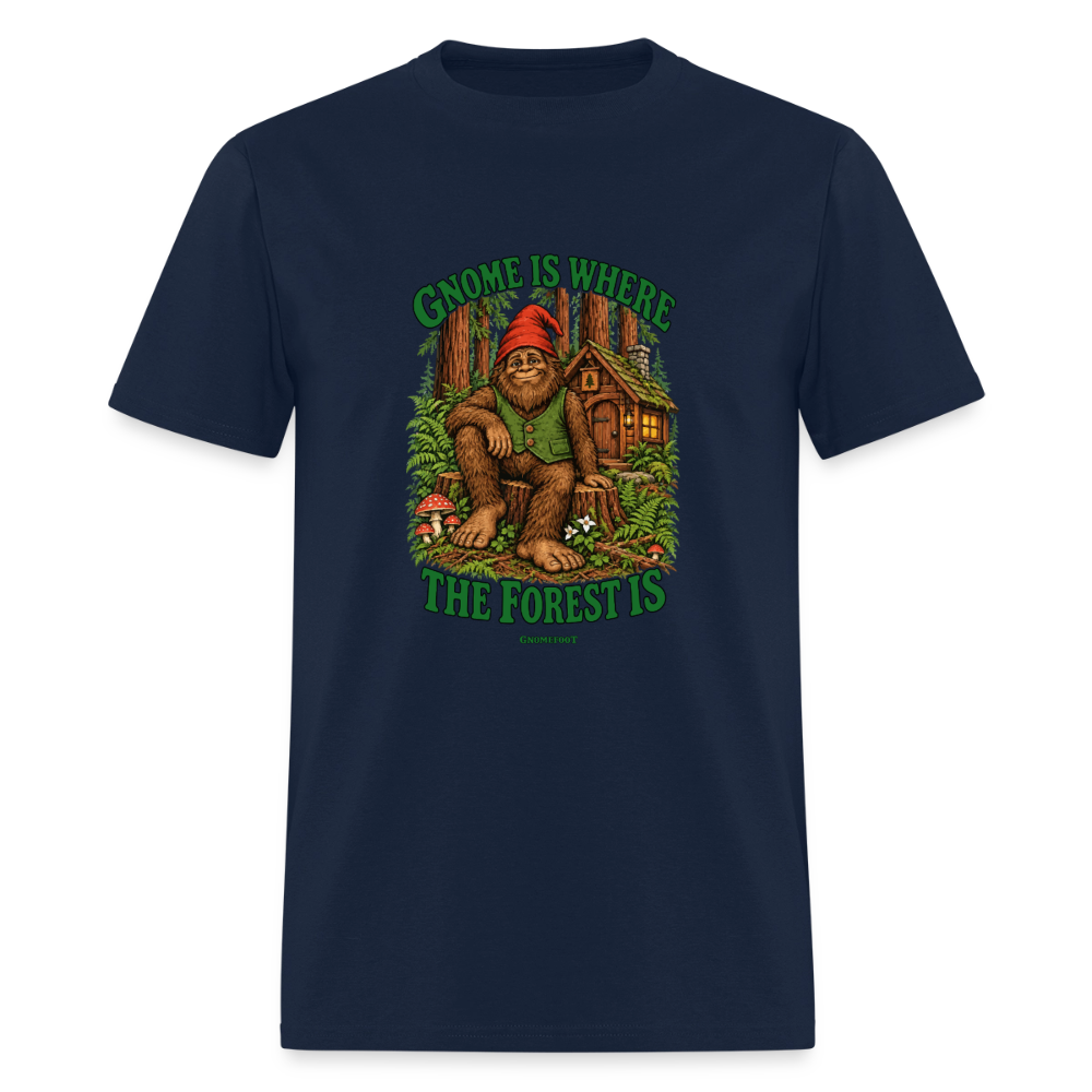 Gnome Is Where The Forest Is Gnomefoot Men's T-Shirt - navy