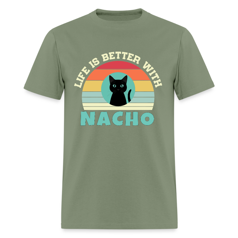 Life is better with Nacho T-shirt - military green