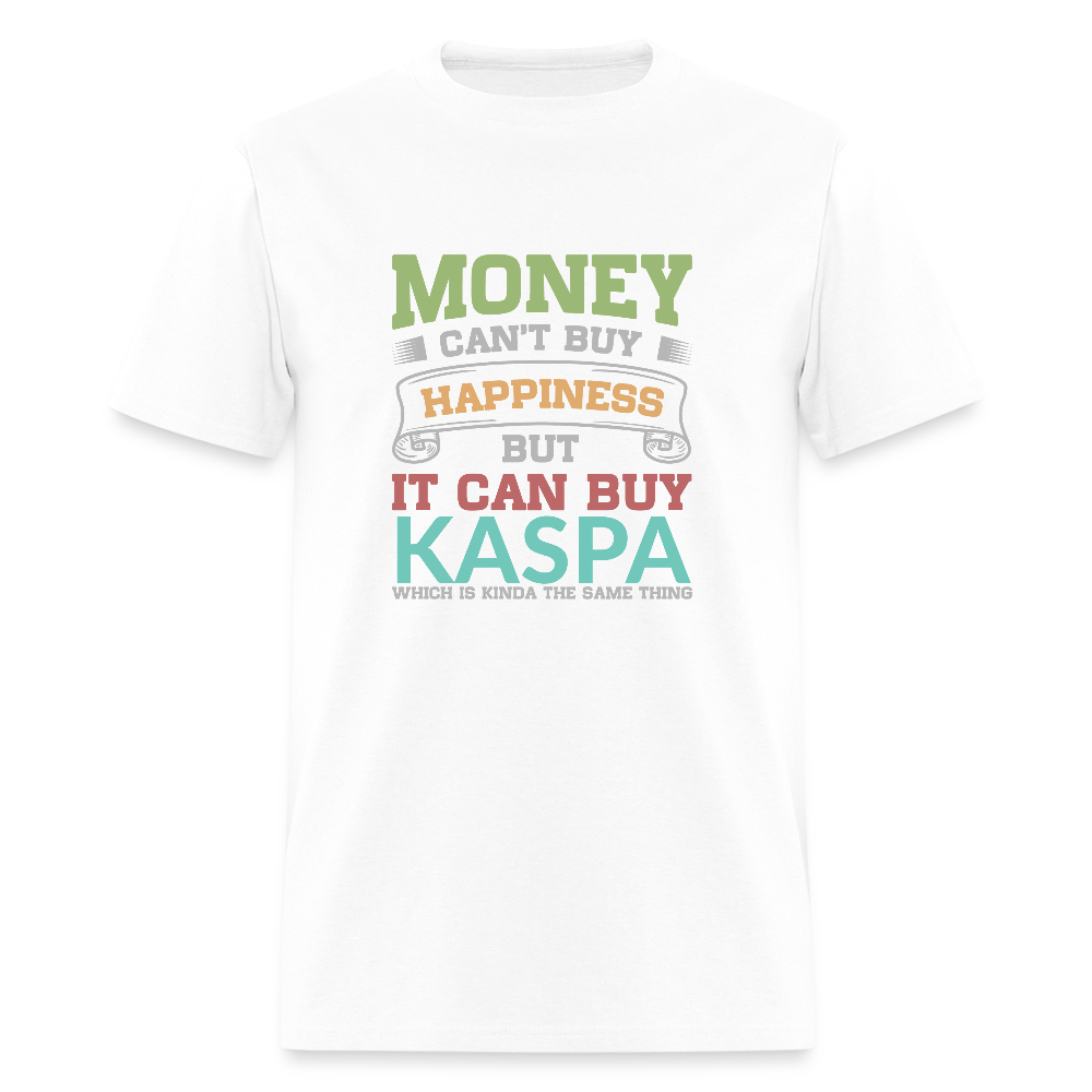 Money Can’t Buy Happiness Kaspa Shirt - white
