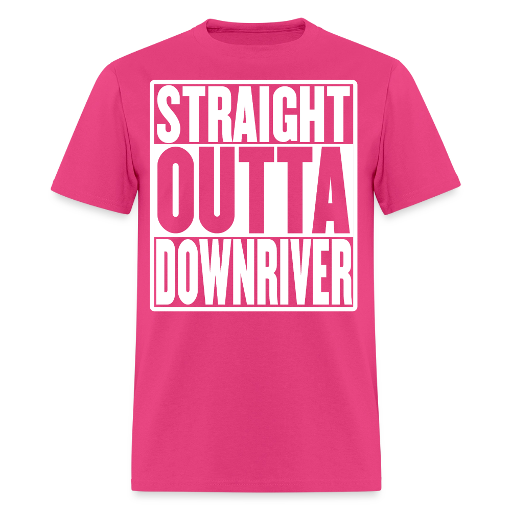 Straight Outta Downriver T-Shirt - fuchsia