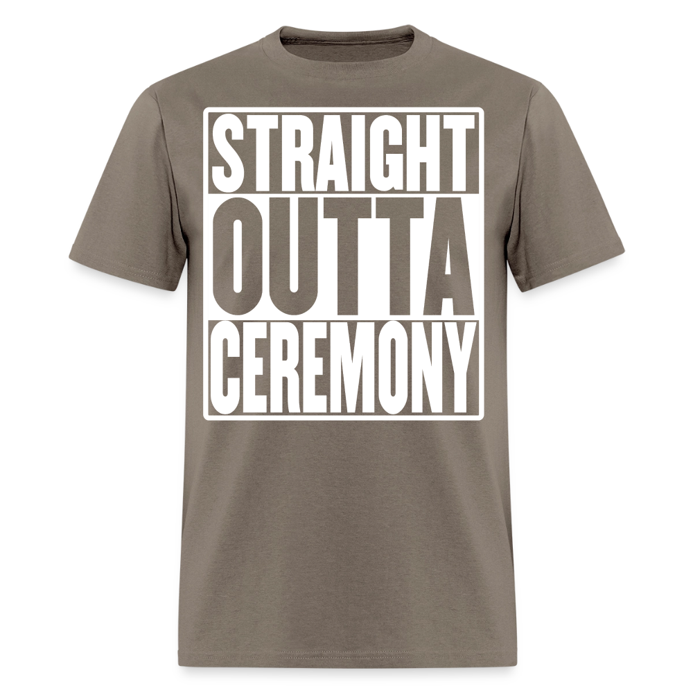 Straight Outta Ceremony Men's T-Shirt - safari