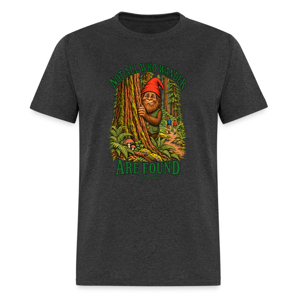 Not All Who Wander Are Found Gnomefoot Men's T-Shirt - heather black