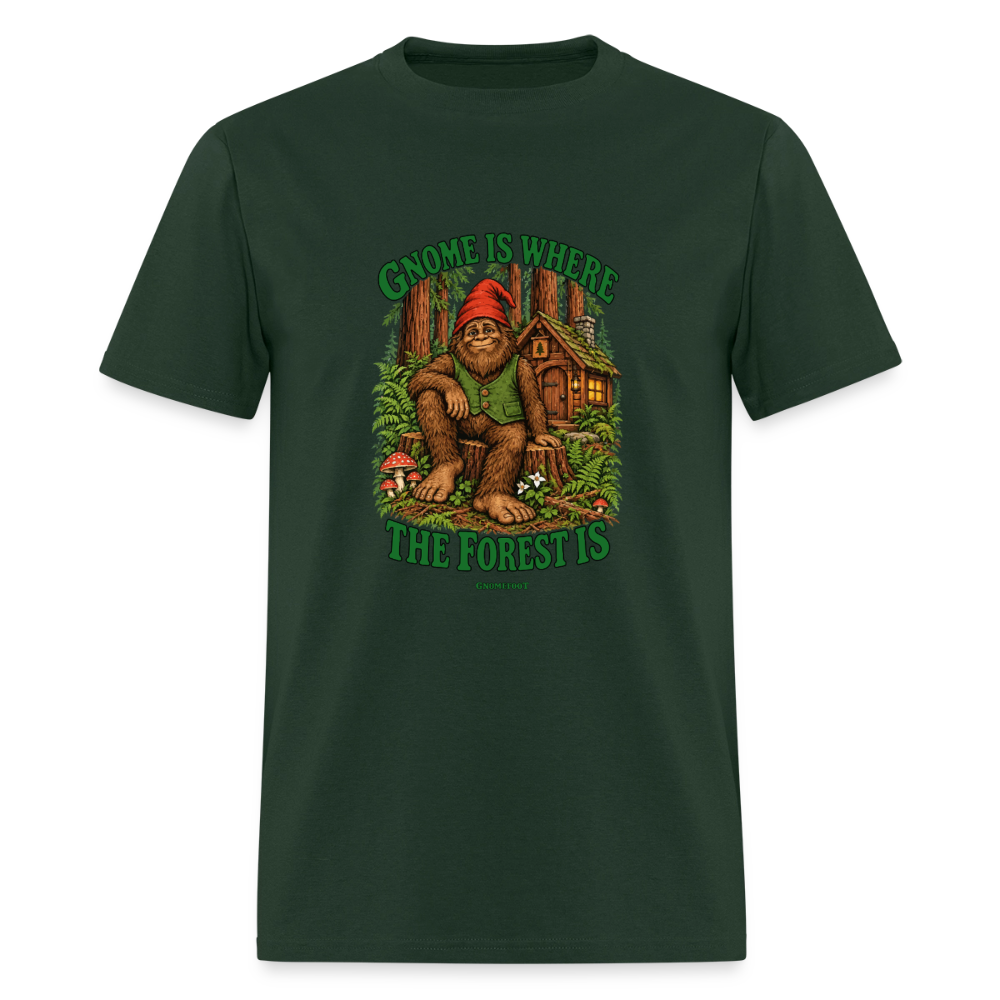 Gnome Is Where The Forest Is Gnomefoot Men's T-Shirt - forest green