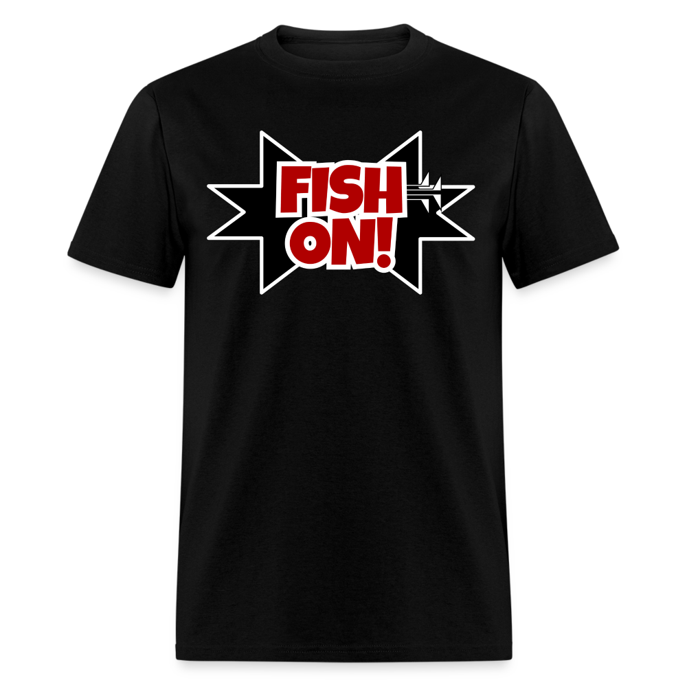 FISH ON! Unisex Classic T-Shirt - black