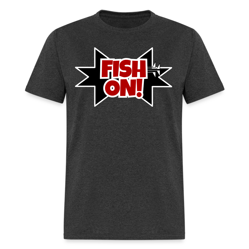 FISH ON! Unisex Classic T-Shirt - heather black