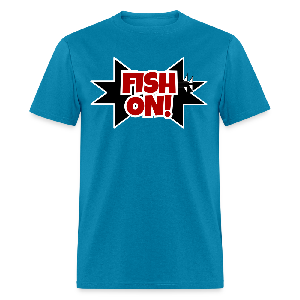 FISH ON! Unisex Classic T-Shirt - turquoise
