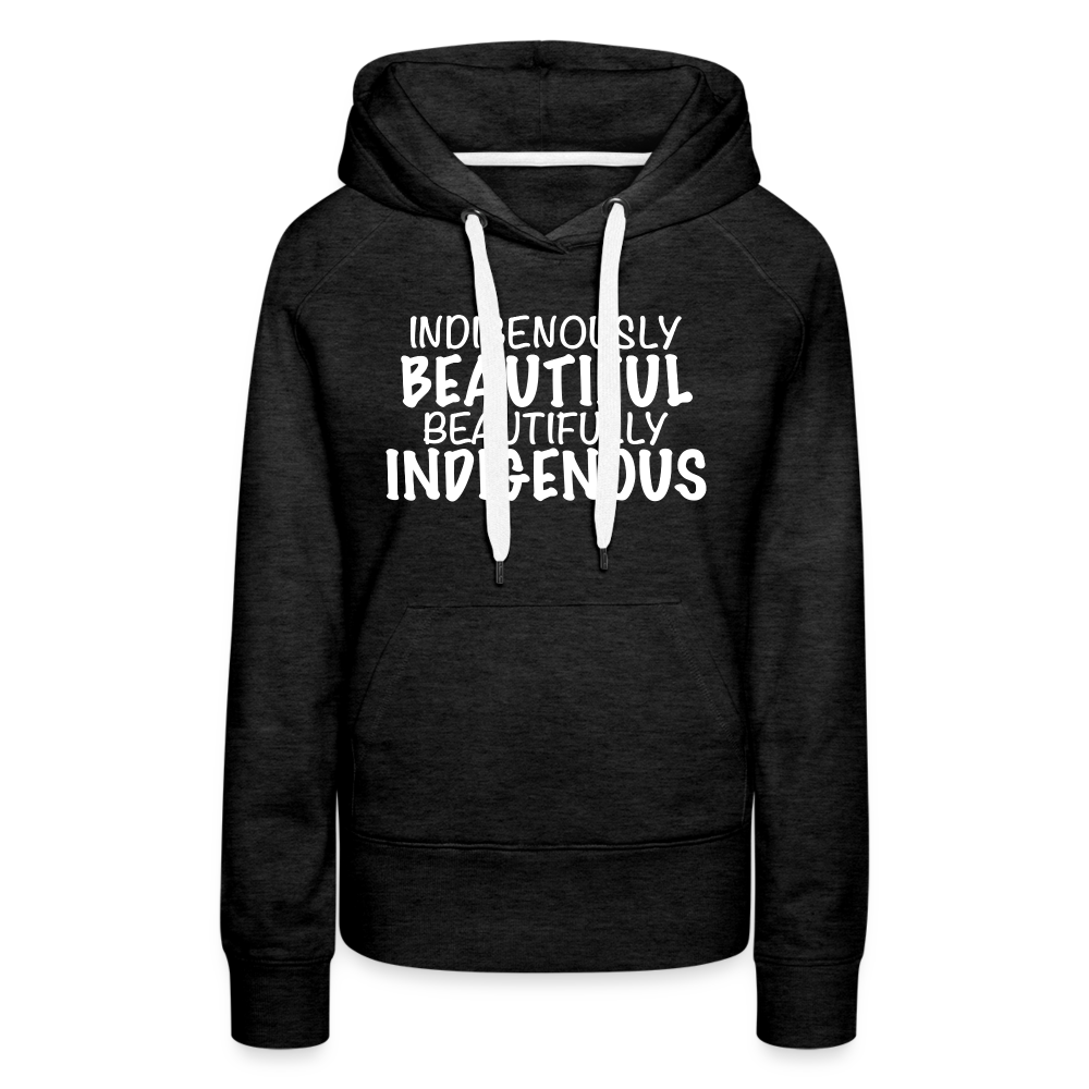 Indigenously Beautiful Women’s Premium Hoodie - charcoal grey
