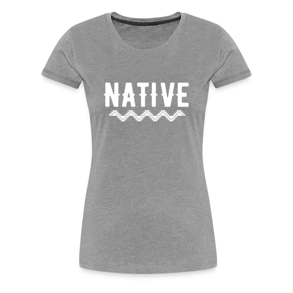Native Women’s Premium T-Shirt - heather gray
