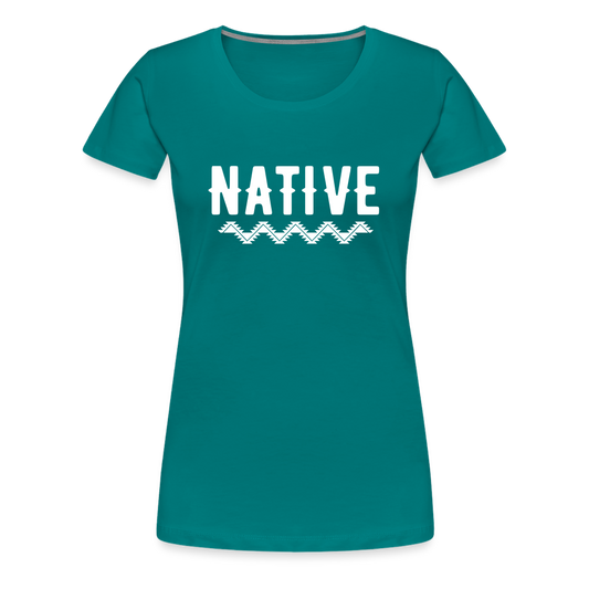 Native Women’s Premium T-Shirt - teal
