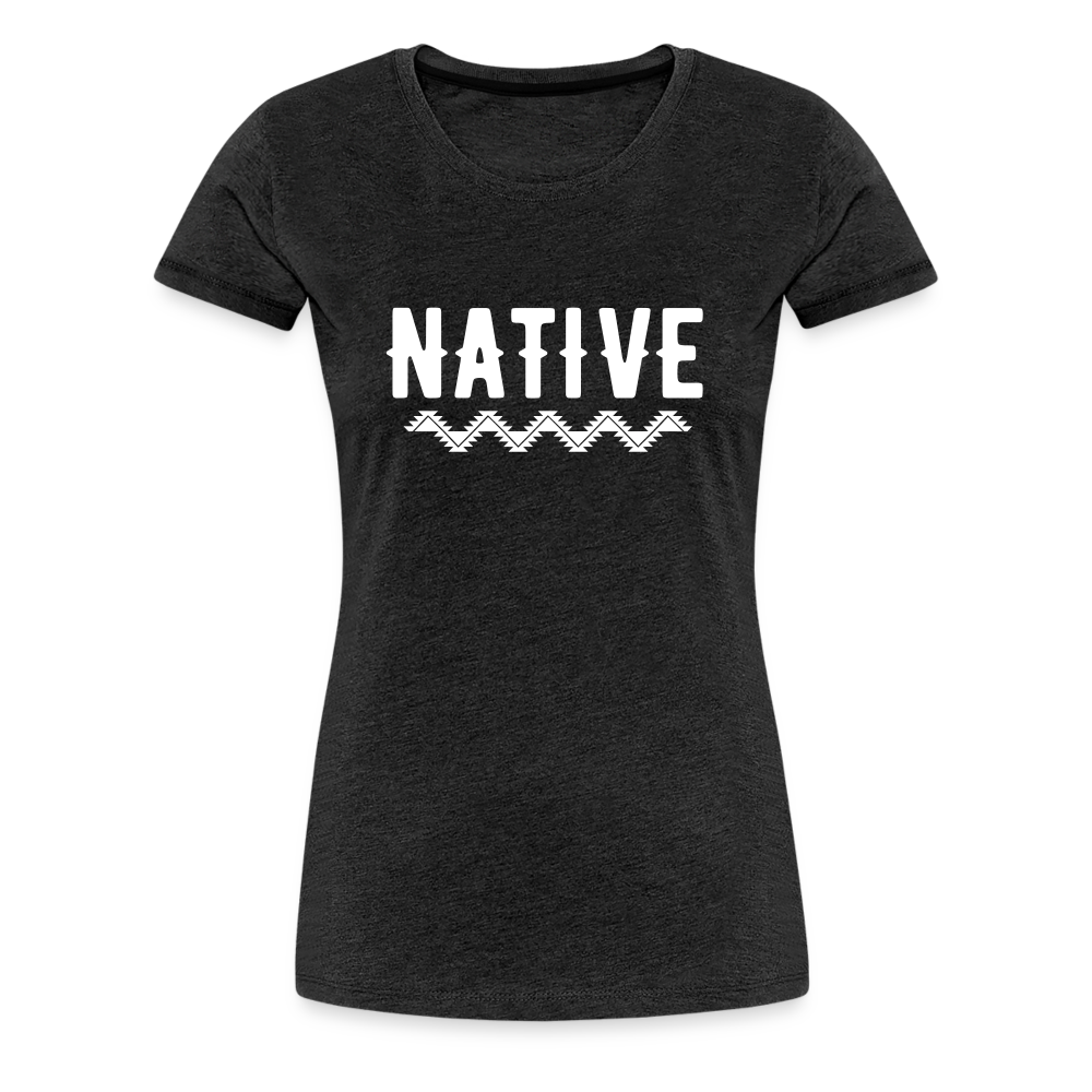 Native Women’s Premium T-Shirt - charcoal grey