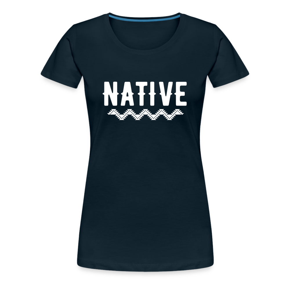 Native Women’s Premium T-Shirt - deep navy