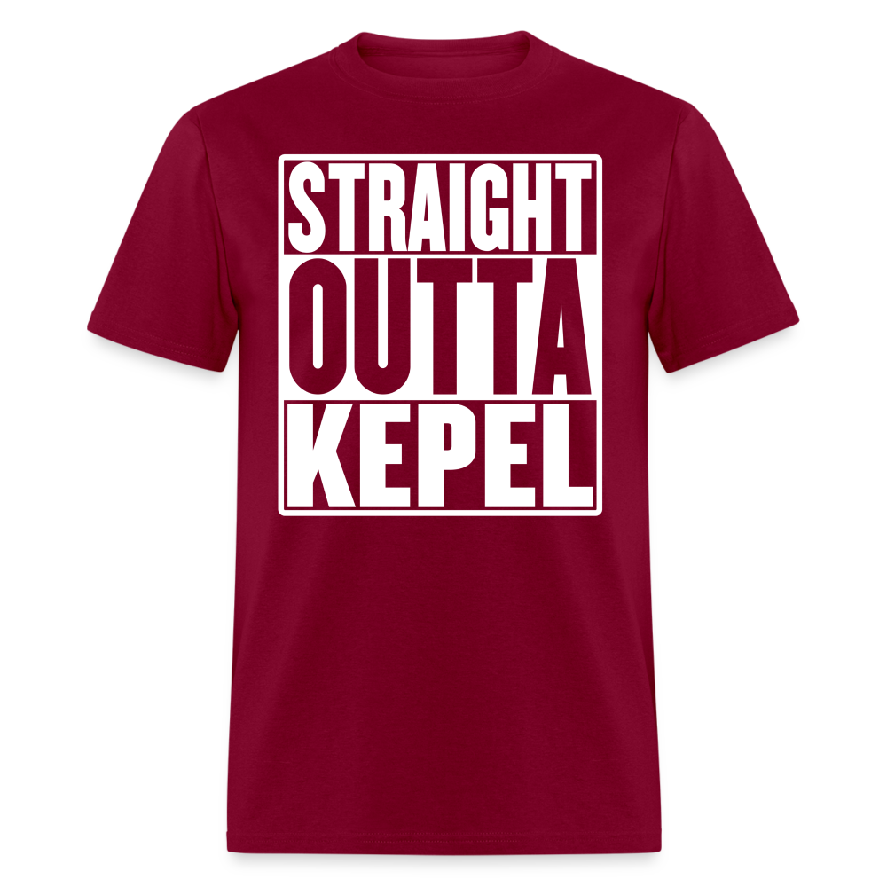 Straight Outta Kepel Unisex Classic T-Shirt - burgundy