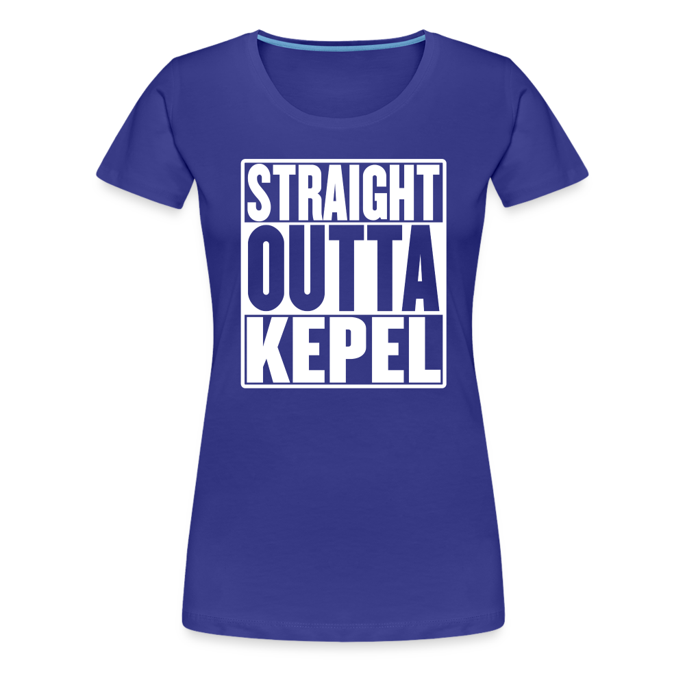 Straight Outta Kepel Women’s Premium T-Shirt - royal blue