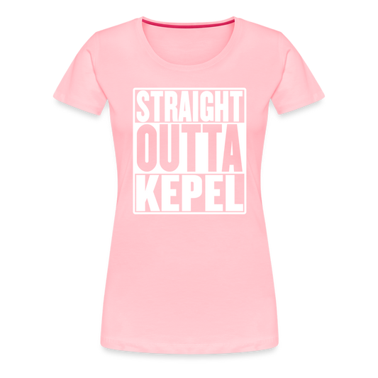 Straight Outta Kepel Women’s Premium T-Shirt - pink