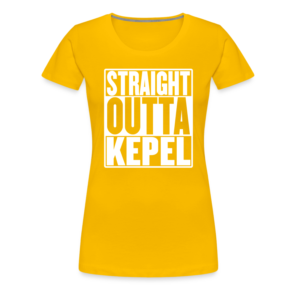 Straight Outta Kepel Women’s Premium T-Shirt - sun yellow