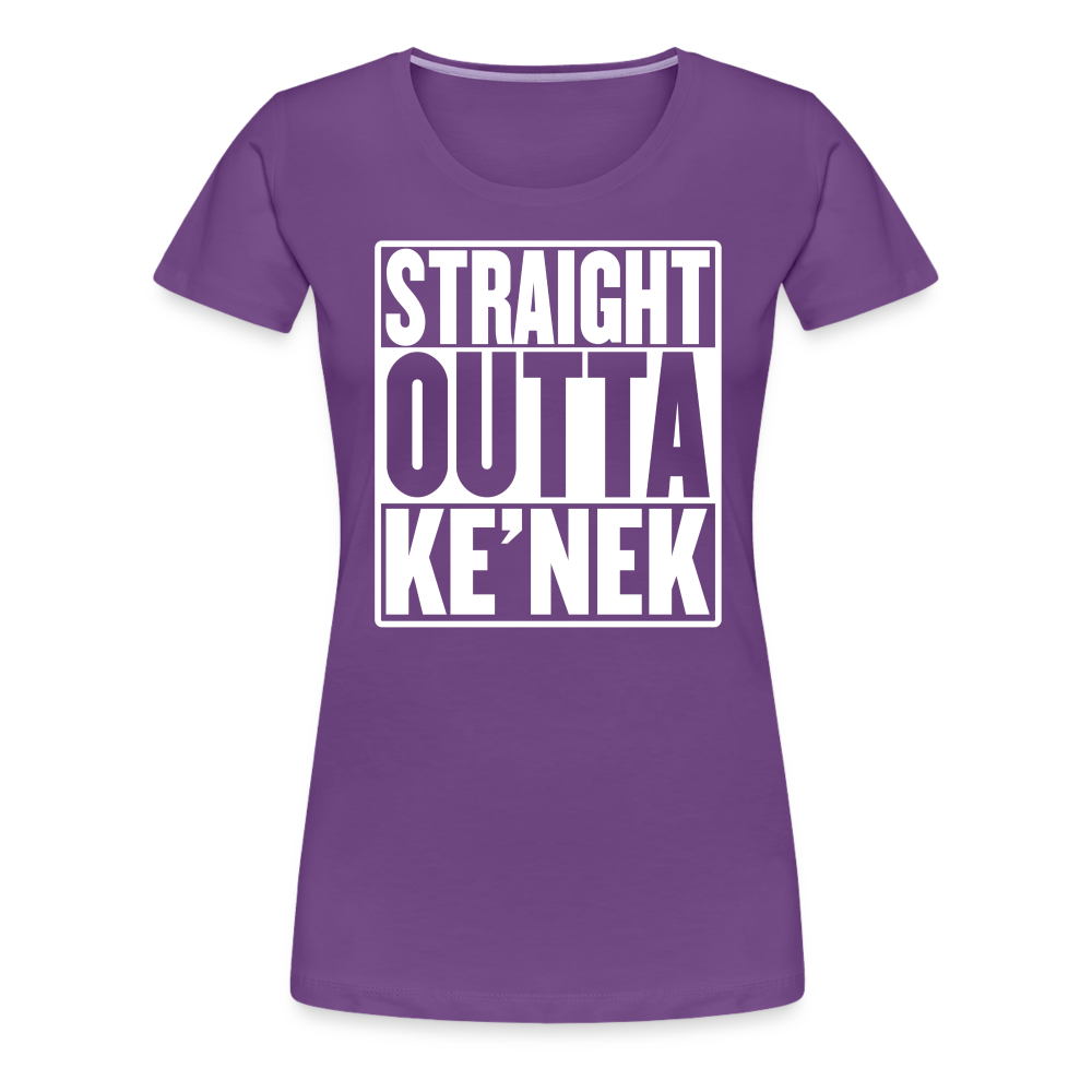 Straight Outta Ke’nek Women’s Premium T-Shirt - purple