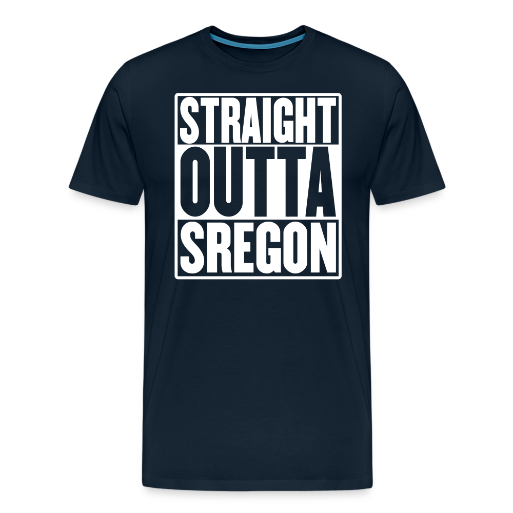 Straight Outta Sregon Men's Premium T-Shirt - deep navy