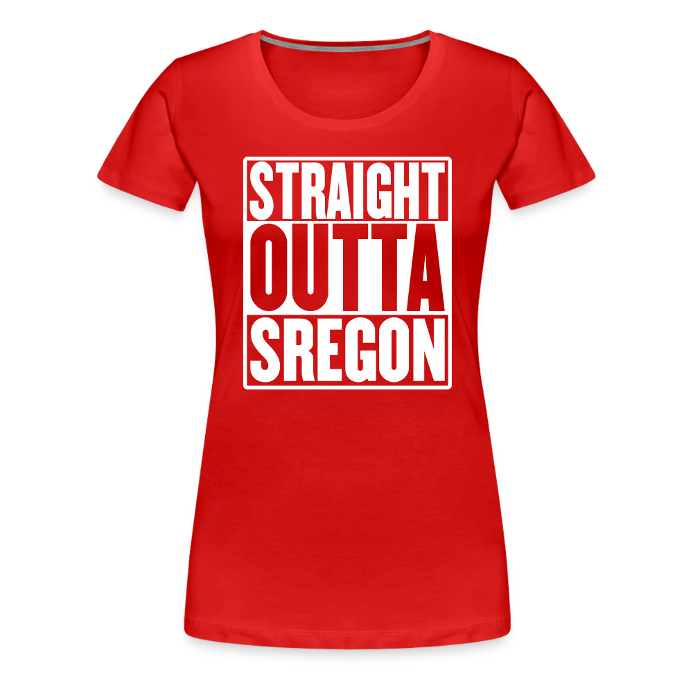 Straight Outta Sregon Women’s Premium T-Shirt - red